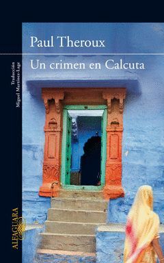 CRIMEN EN CALCUTA,UN. ALFAGUARA-RUST