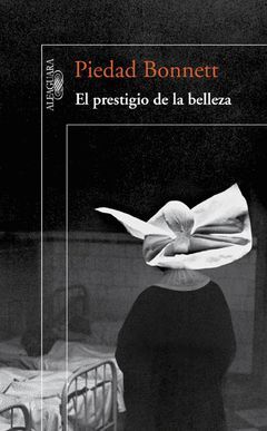 PRESTIGIO DE LA BELLEZA.ALFAGUARA