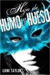 HIJA DE HUMO Y HUESO-01.ALFAGUARA-RUST