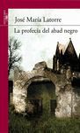 PROFECIA DEL ABAD NEGRO,LA.ALFAGUARA