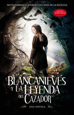 BLANCANIEVES Y LA LEYENDA DEL CAZADOR. ALFAGUARA-RUST