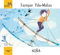 MI PRIMER ENRIQUE VILAS-MATAS. NIÑA