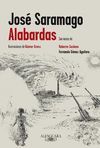 ALABARDAS.NOVELA INACABADA DE JOSÉ SARAMAGO.ALFAGUARA-DURA