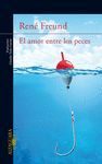 AMOR ENTRE LOS PECES, EL.ALFAGUARA-RUST