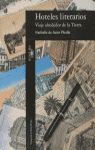 HOTELES LITERARIOS