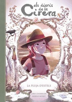 LA PLUJA D'ESTELS (ELS DIARIS DE LA CIRERA 5)