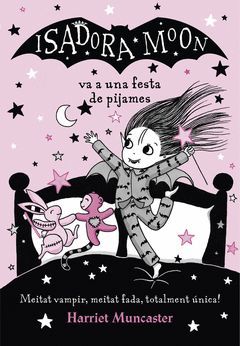 LA ISADORA MOON-011. LA ISADORA MOON VA A UNA FESTA DE PIJAMES.ALFAGUARA-INF-RUST