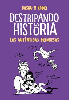 LAS AUTENTICAS PRINCESAS (DESTRIPANDO LA HISTORIA)