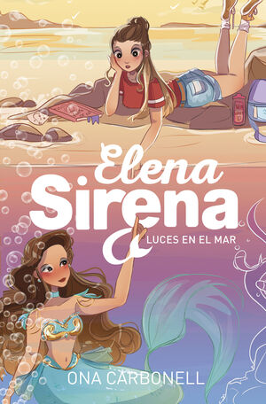 SERIE ELENA SIRENA-004. LUCES EN EL MAR