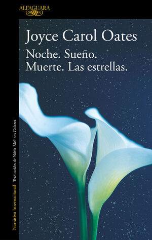 NOCHE.SUEÑO.MUERTE.LAS ESTRELLAS