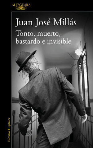 TONTO,MUERTO BASTARDO E INVISIBLE