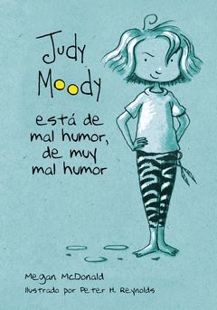 JUDY MOODY ESTA DE MAL HUMOR, DE MUY MAL