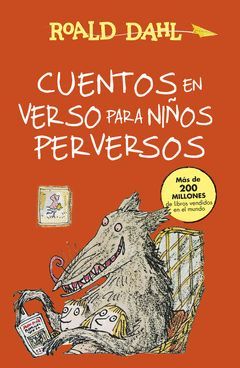 CUENTOS EN VERSO PARA NIÑOS PERVERSOS (COLECCION ALFAGUARA CLASICOS)