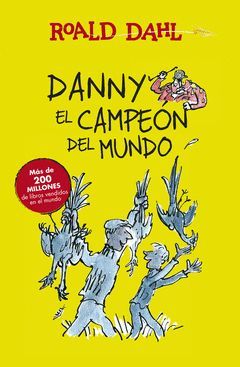 DANNY EL CAMPEON DEL MUNDO (COLECCION ALFAGUARA CLASICOS)