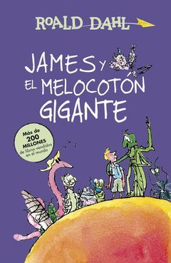 JAMES Y EL MELOCOTON GIGANTE (COLECCION ALFAGUARA CLASICOS)