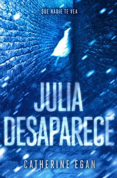 JULIA DESAPARECE.ALFAGUARA-JUV-RUST