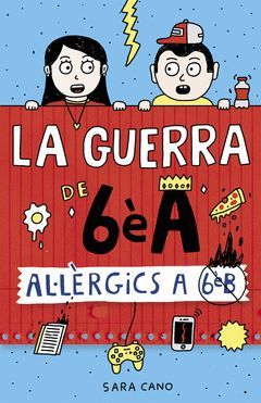 AL·LÈRGICS A 6È B (LA GUERRA DE 6È A 1)