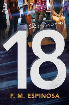 18 - SOLO SE VIVE UNA VEZ.ALFAGUARA-JUV-RUST