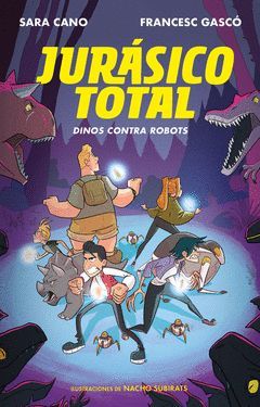 DINOS CONTRA ROBOTS (SERIE JURASICO TOTAL 2)