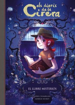 EL LLIBRE MISTERIOS (ELS DIARIS DE LA CIRERA 2)