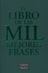 LIBRO DE LAS MIL MEJORES FRASES,EL.PEARSON/ALHAMBRA-RUST