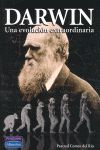 DARWIN.UNA EVOLUCION EXTRAORDINARIA.PEARSON/ALHAMBRA-RUST