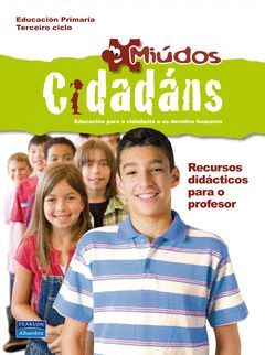 MENUDOS CIUDADANOS PARA PIZARRAS INTERACTIVAS, EDUCACIÓN PARA LA CIUDADANÍA Y LO