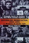 HISTORIA DEL MUNDO ACTUAL-1.MEMORIA DE MEDIO SIGLO (1945-1995).LB