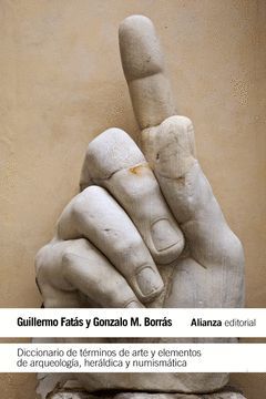 DICCIONARIO DE TÉRMINOS DE ARTE Y ELEMENTOS DE ARQUEOLOGÍA, HERÁLDICA Y NUMISMÁTICA.ALIANZA-BOLS-HU1