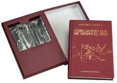 CÓMO QUIERO QUE ME SIRVAN EL VINO(LIBRO+ ENFRIADOR DE BOTELLAS).ALIANZA-CAJA