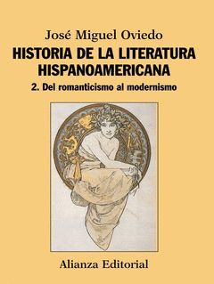HISTORIA DE LA LITERATURA HISPANOAMERICANA-2. ALIANZA-RUST