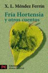 FRIA HORTENSIA Y CUENTOS.L-5018.AE