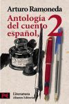 ANTOLOGÍA DEL CUENTO ESPAÑOL. 2. SIGLOS XIX-XX