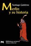 MERLÍN Y SU HISTORIA