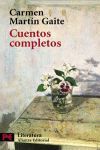 CUENTOS COMPLETOS (MARTIN GAITE)-L-5056