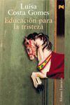 EDUCACION PARA LA TRISTEZA.ALIANZA LITER
