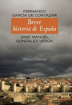 BREVE HISTORIA DE ESPAÑA (ED. ACTUALIZADA 2011). ALIANZA-DURA