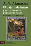 PAJARO DE FUEGO Y OTROS CUENTOS POPULARES RUSOS,EL-L-5727