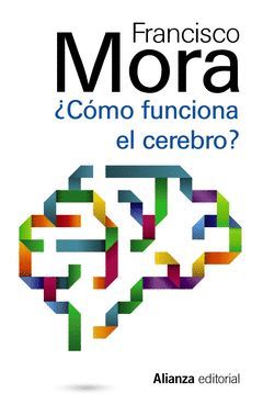 CÓMO FUNCIONA EL CEREBRO? ALIANZA-2013