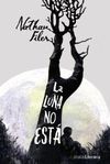 LUNA NO ESTÁ,LA.PREMIO COSTA A LA NOVELA DEL AÑO.ALIANZA