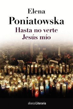 HASTA NO VERTE JESÚS MÍO. ALIANZA-RUST