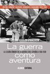 GUERRA COMO AVENTURA,LA.ALIANZA-RUST