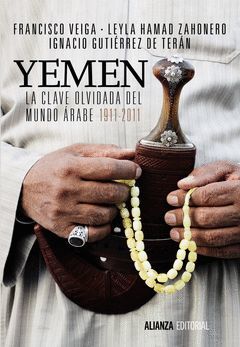 YEMEN. LA CLAVE OLVIDADA DEL MUNDO ÁRABE. ALIANZA-RUST