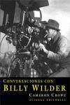 CONVERSACIONES CON BILLY WILDER.ALIANZA-G-DURA