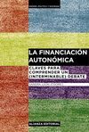 FINANCIACION AUTONOMICA,LA.ALIANZA-RUST