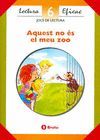 AQUEST NO ES EL MEU ZOO.BRUÑO.LECTURA EFICAÇ.JOCS DE LECTURA