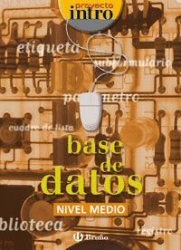BASE DE DATOS.N.MEDIO.PROYECTO INTRO.BRUÑO
