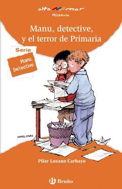 MANU DETECTIVE Y EL TERROR DE PRIMARIA.ALTAMAR-174-INF-NARANJA