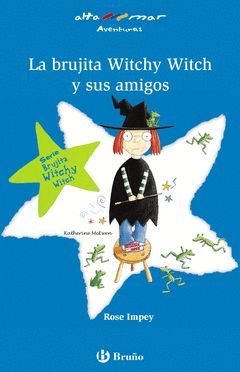 LA BRUJITA  WITCHY WITCH Y SUS AMIGOS