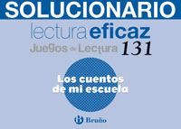 CUENTOS DE MI ESCUELA, LOS - 5 EDUCACIÓN PRIMARIA. SOLUCIONARIO. GUÍA DEL PROFESOR